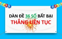 Dàn đề 36 số bất bại